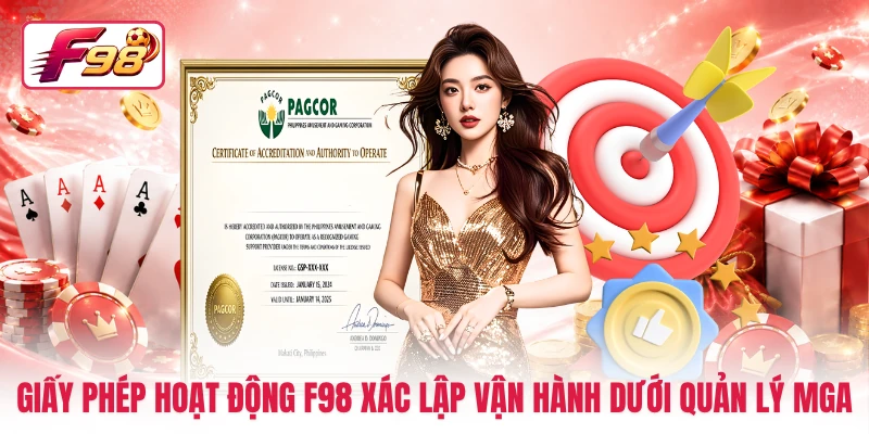 Giấy phép hoạt động F98 xác lập vận hành dưới quản lý MGA